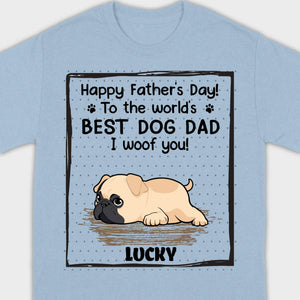 Custom Pug Basic Tee - Happy Father's Day, To The World's Best Dog Dad T-Shirts | 89Prints
