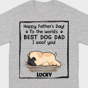 Custom Pug Basic Tee - Happy Father's Day, To The World's Best Dog Dad T-Shirts | 89Prints