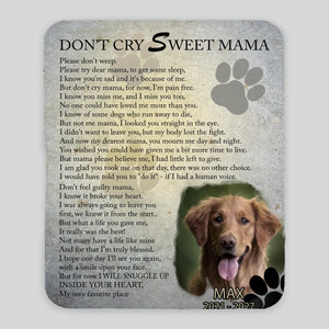 Customized Dog Portrait Blanket - Don't Cry Sweet Mama, Gifts For Dog Parents - 89Prints