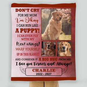 Custom Photo Dog Blanket - Don't Cry for Me Mom, Dog Presents For Humans - 89Prints