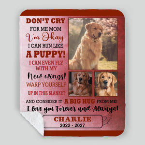 Custom Photo Dog Blanket - Don't Cry for Me Mom, Dog Presents For Humans - 89Prints
