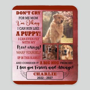 Custom Photo Dog Blanket - Don't Cry for Me Mom, Dog Presents For Humans - 89Prints