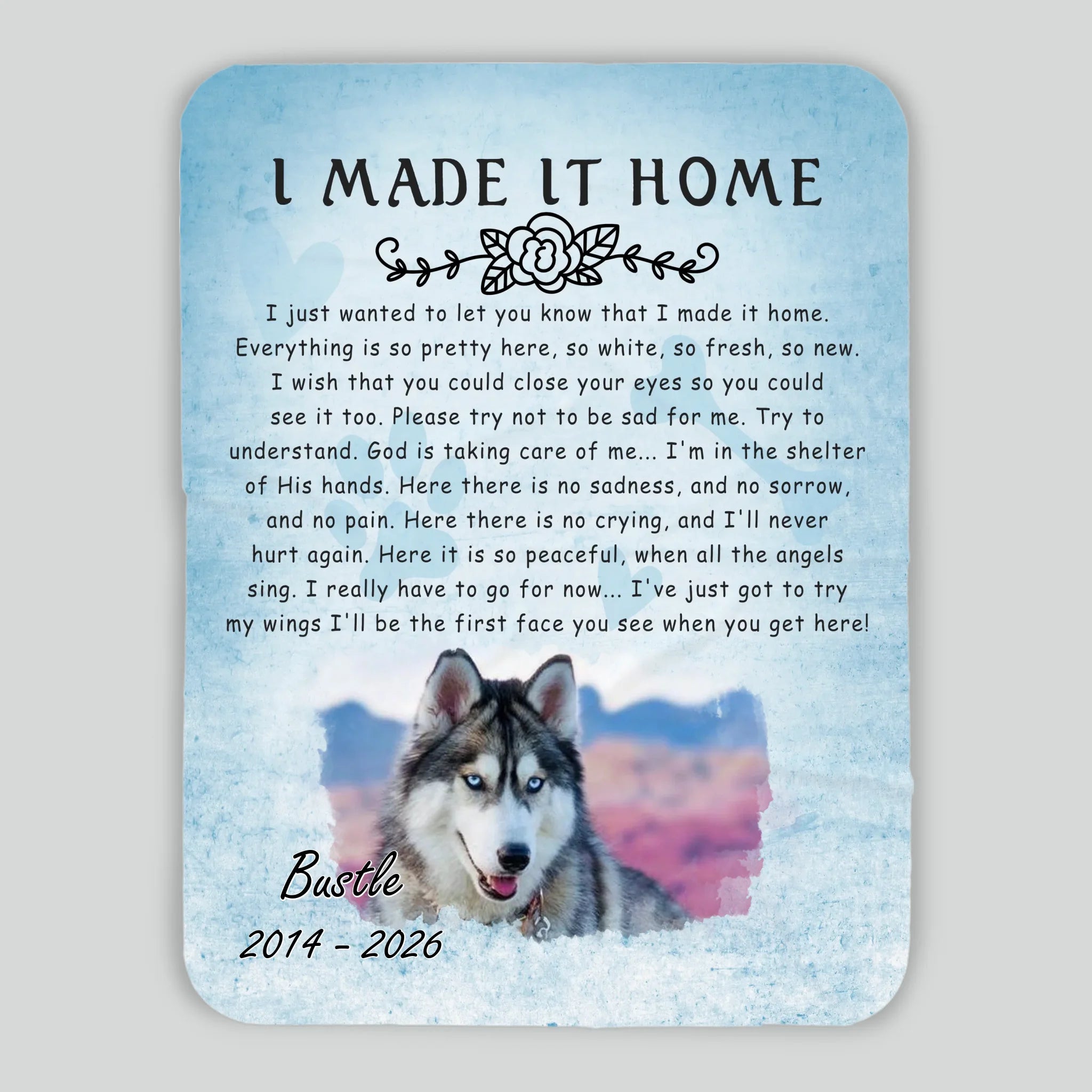 Customized Dog Blanket Fleece - I Made It Home, Pet Memorial For Dog Lovers - 89Prints