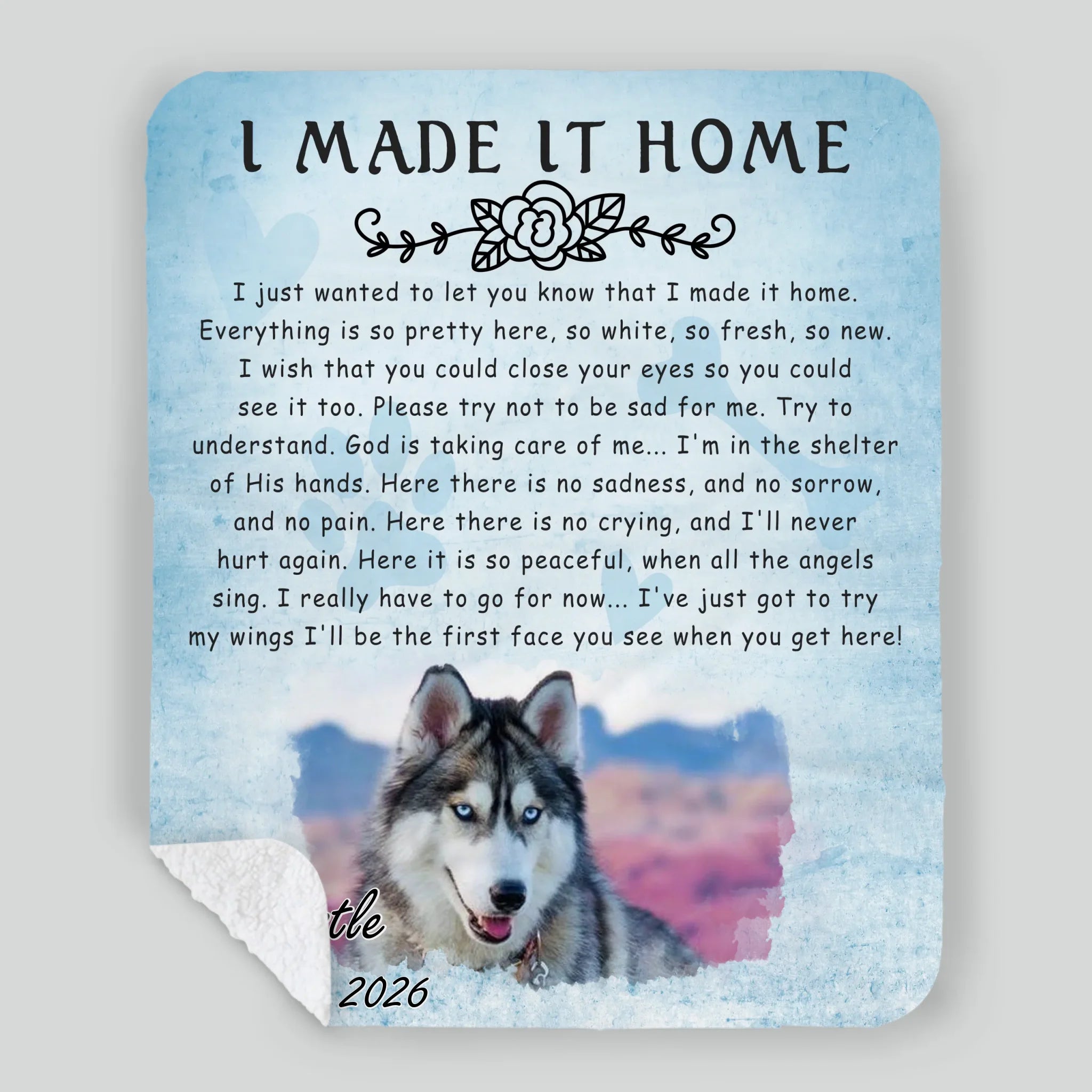 Customized Dog Blanket Fleece - I Made It Home, Pet Memorial For Dog Lovers - 89Prints