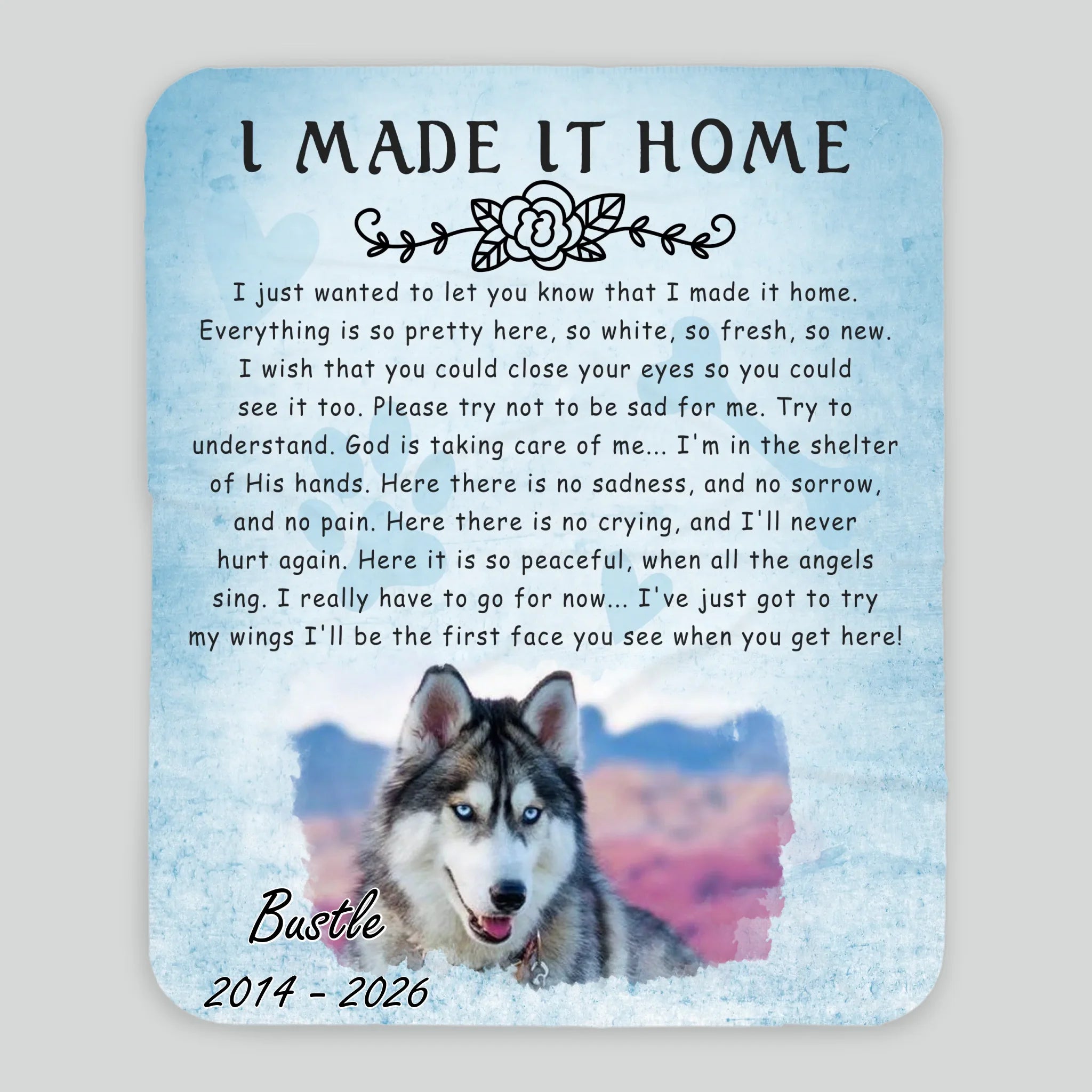 Customized Dog Blanket Fleece - I Made It Home, Pet Memorial For Dog Lovers - 89Prints