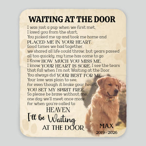Customized Dog Memory Blanket - Waiting At The Door, Dog Photo With Name For Dog Passing - 89Prints