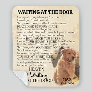 Customized Dog Memory Blanket - Waiting At The Door, Dog Photo With Name For Dog Passing - 89Prints