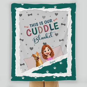 Personalised Cute Girl Dog Blankets - This Is Our Cuddle with Paw Prints, Presents For Dog Lovers - 89Prints