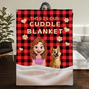 Customized Soft Blanket With Dogs On It - This Is Cuddle, Dog And Owner Gifts - 89Prints