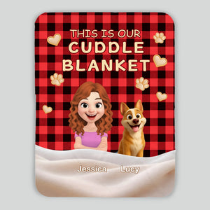 Customized Soft Blanket With Dogs On It - This Is Cuddle, Dog And Owner Gifts - 89Prints