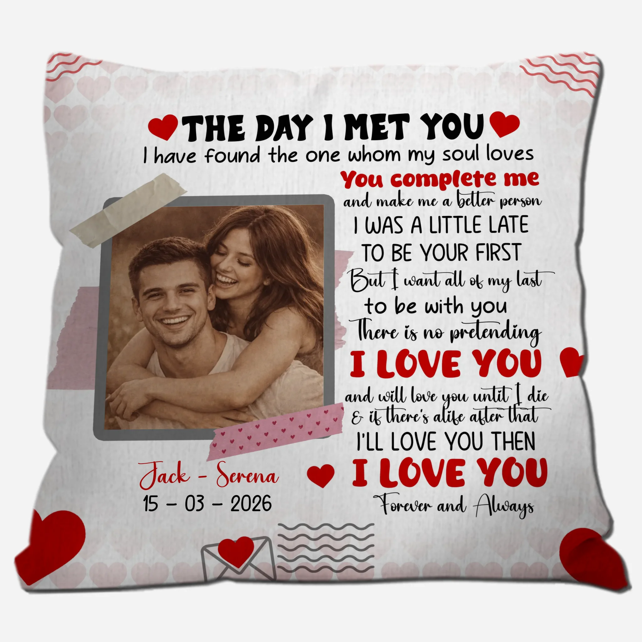 The Day I Met You Couple Pillow – Individualized Photo, Name & Date - 89Prints