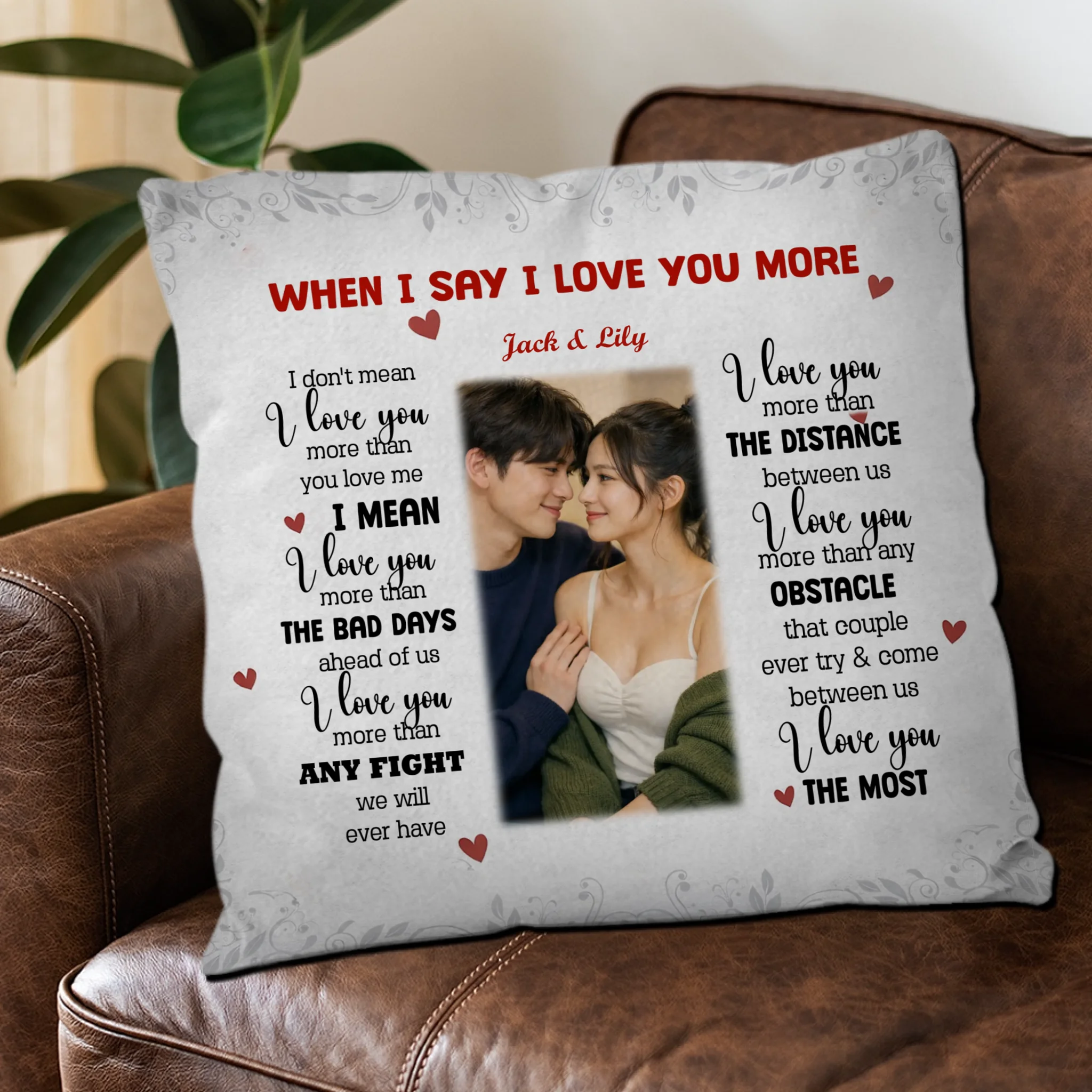 Romantic “I Love You More” Couple Pillow – Personalized Anniversary Gift - 89Prints