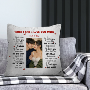 Romantic “I Love You More” Couple Pillow – Personalized Anniversary Gift - 89Prints