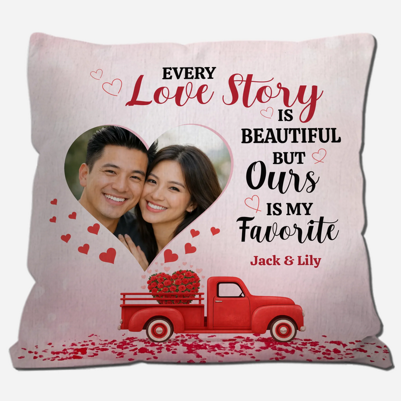Every Love Story Is Beautiful Couple Pillow - Signature Perfect Gift with Photo & Name - 89Prints