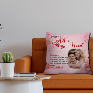You’re All I Need Couple Pillow – Personalized Photo & Name Gift - 89Prints