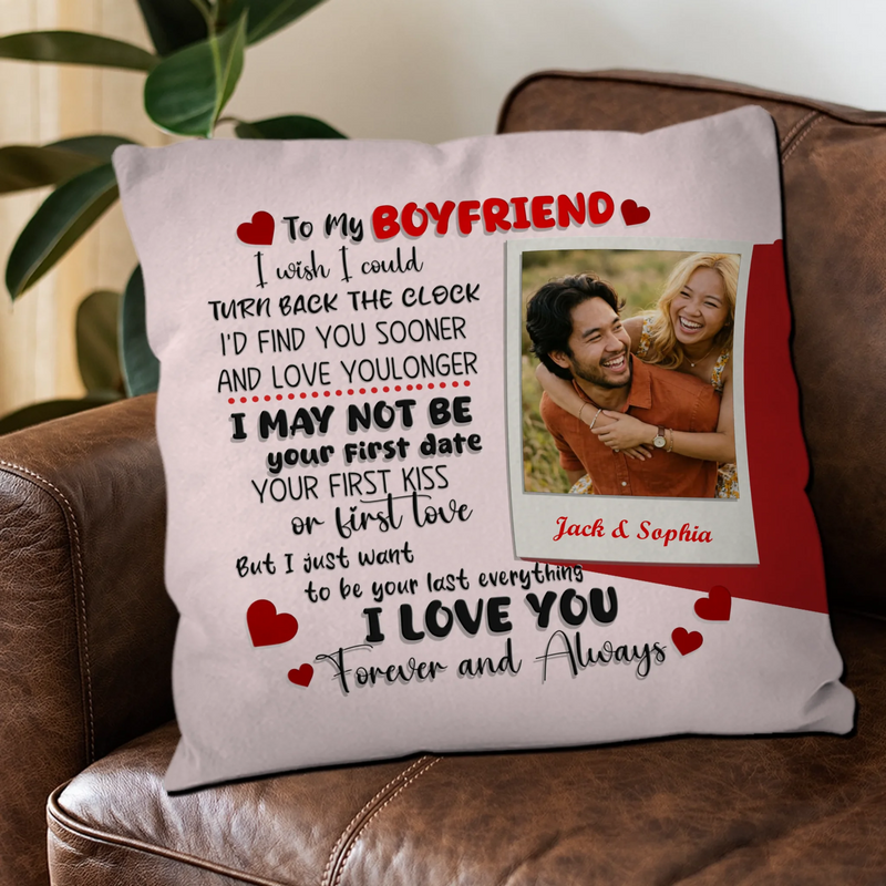 Forever and Always Romantic Pillow Gift – Custom Gift for Boyfriend - 89Prints