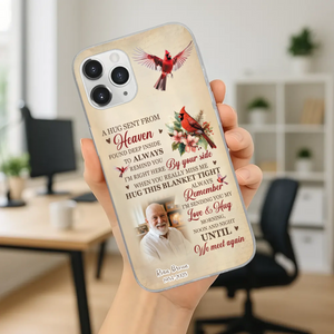 “A Hug Sent From Heaven” Grandpa Memorial Phone Case – Forever in My Heart - 89Prints