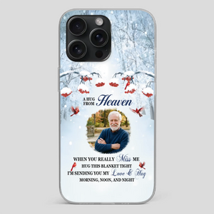 Custom A Hug From Heaven Phone Case for Grandpa – A Loving Memory Gift - 89Prints