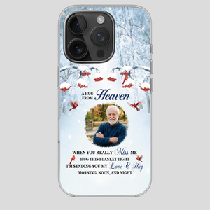 Custom A Hug From Heaven Phone Case for Grandpa – A Loving Memory Gift - 89Prints
