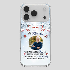 Custom A Hug From Heaven Phone Case for Grandpa – A Loving Memory Gift - 89Prints