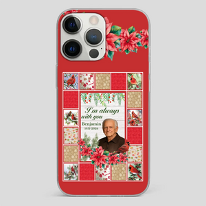 Custom Grandpa “I’m Always With You” Memorial Phone Case - 89Prints