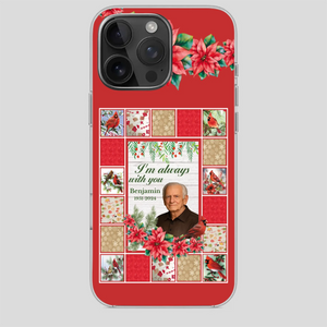 Custom Grandpa “I’m Always With You” Memorial Phone Case - 89Prints