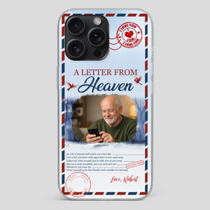 Grandpa “A Letter From Heaven” Phone Case – Custom Memorial Keepsake - 89Prints