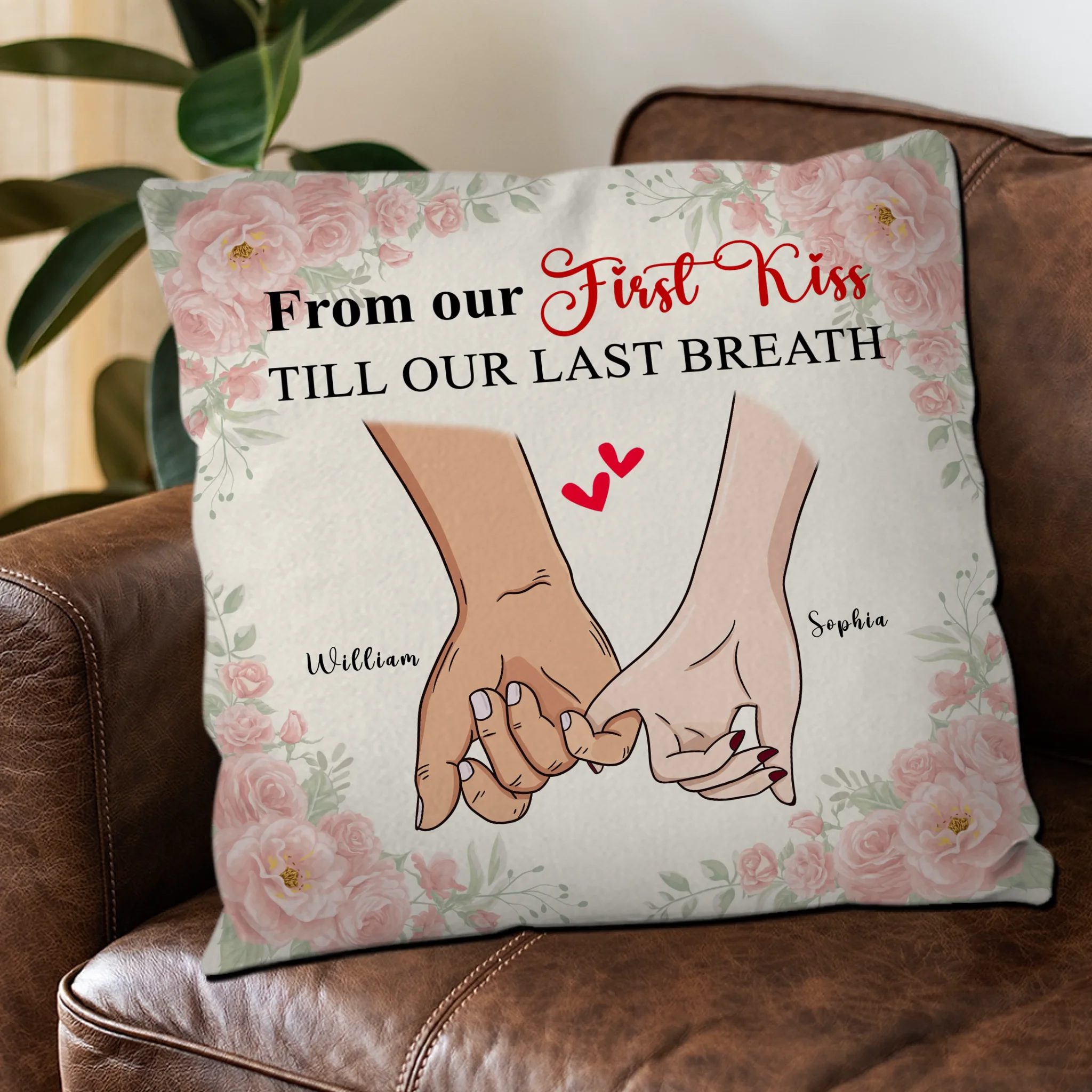 Personalized Couple Pillow – From Our First Kiss Till Our Last Breath