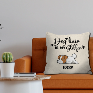 Dog Hair Is My Glitter Personalized Pillow Cover – Custom Dog Lover Gift with Dog Name