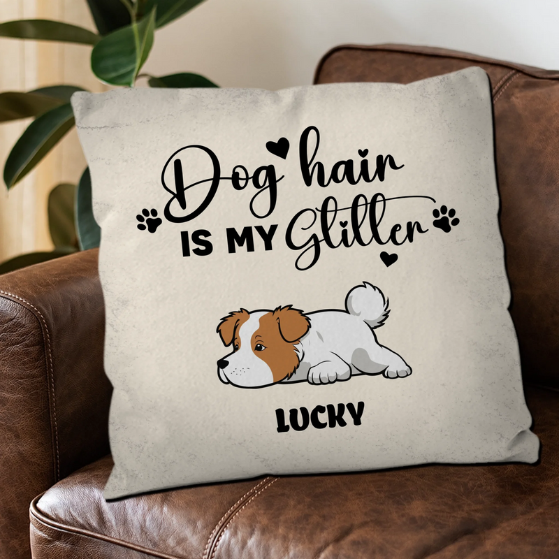 Dog Hair Is My Glitter Personalized Pillow Cover – Custom Dog Lover Gift with Dog Name