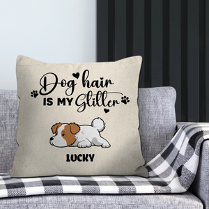 Dog Hair Is My Glitter Personalized Pillow Cover – Custom Dog Lover Gift with Dog Name
