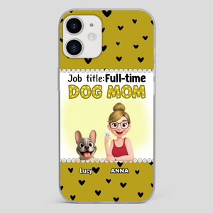 Customized French Bulldog Phone Case – Full-time Dog Mom Gift