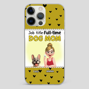 Customized French Bulldog Phone Case – Full-time Dog Mom Gift