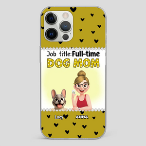Customized French Bulldog Phone Case – Full-time Dog Mom Gift