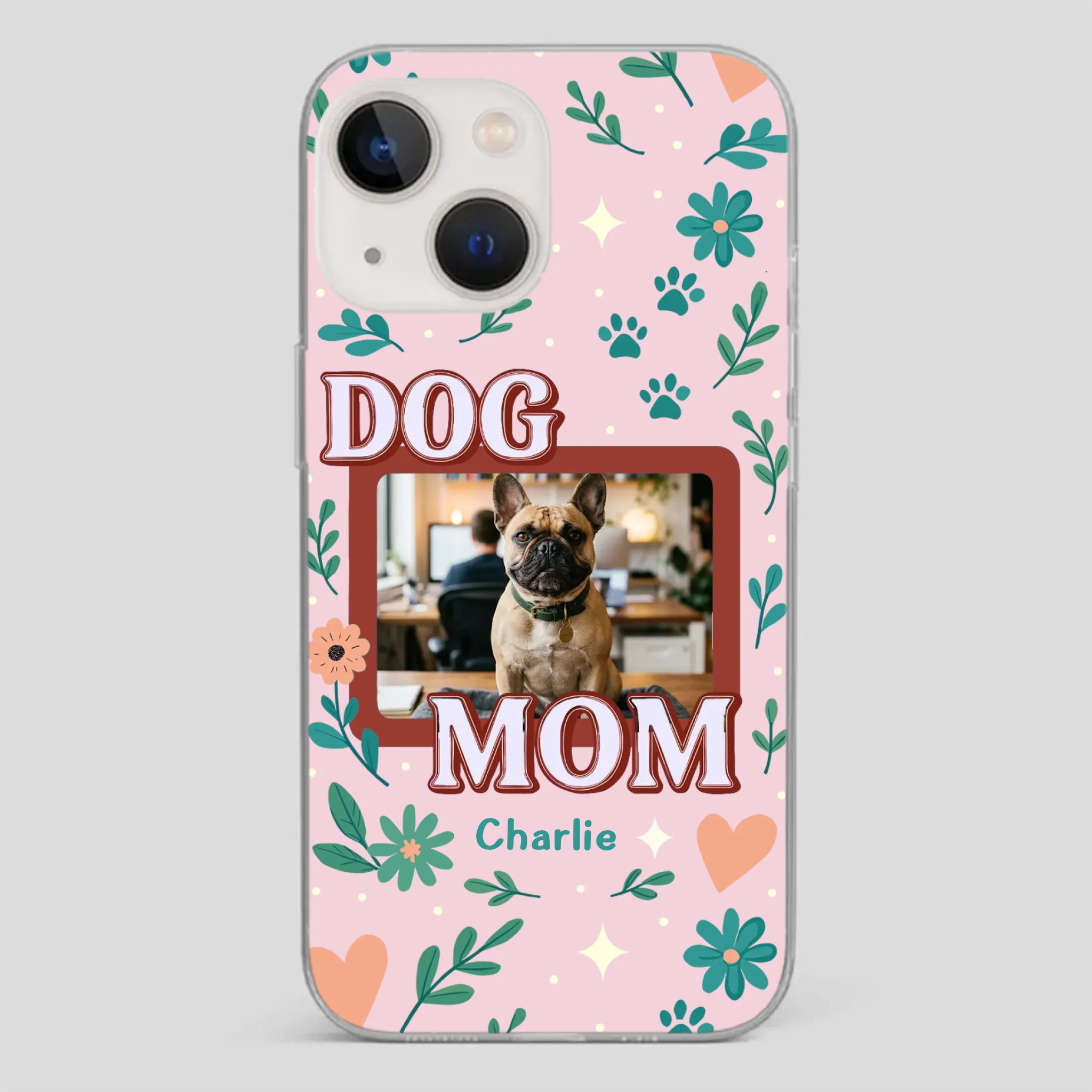 Personalized French Bulldog Phone Case – Dog Mom Cover Gift
