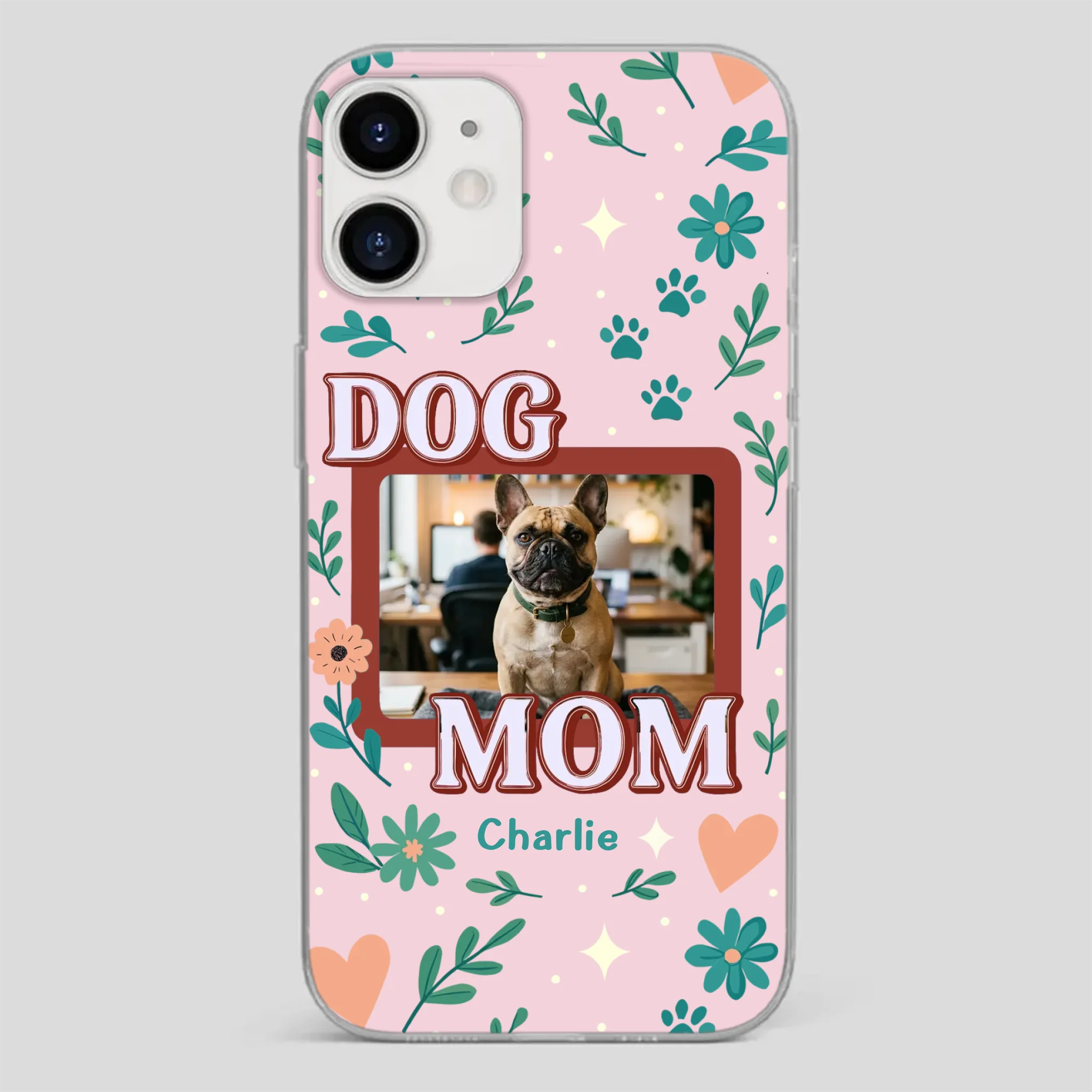 Personalized French Bulldog Phone Case – Dog Mom Cover Gift