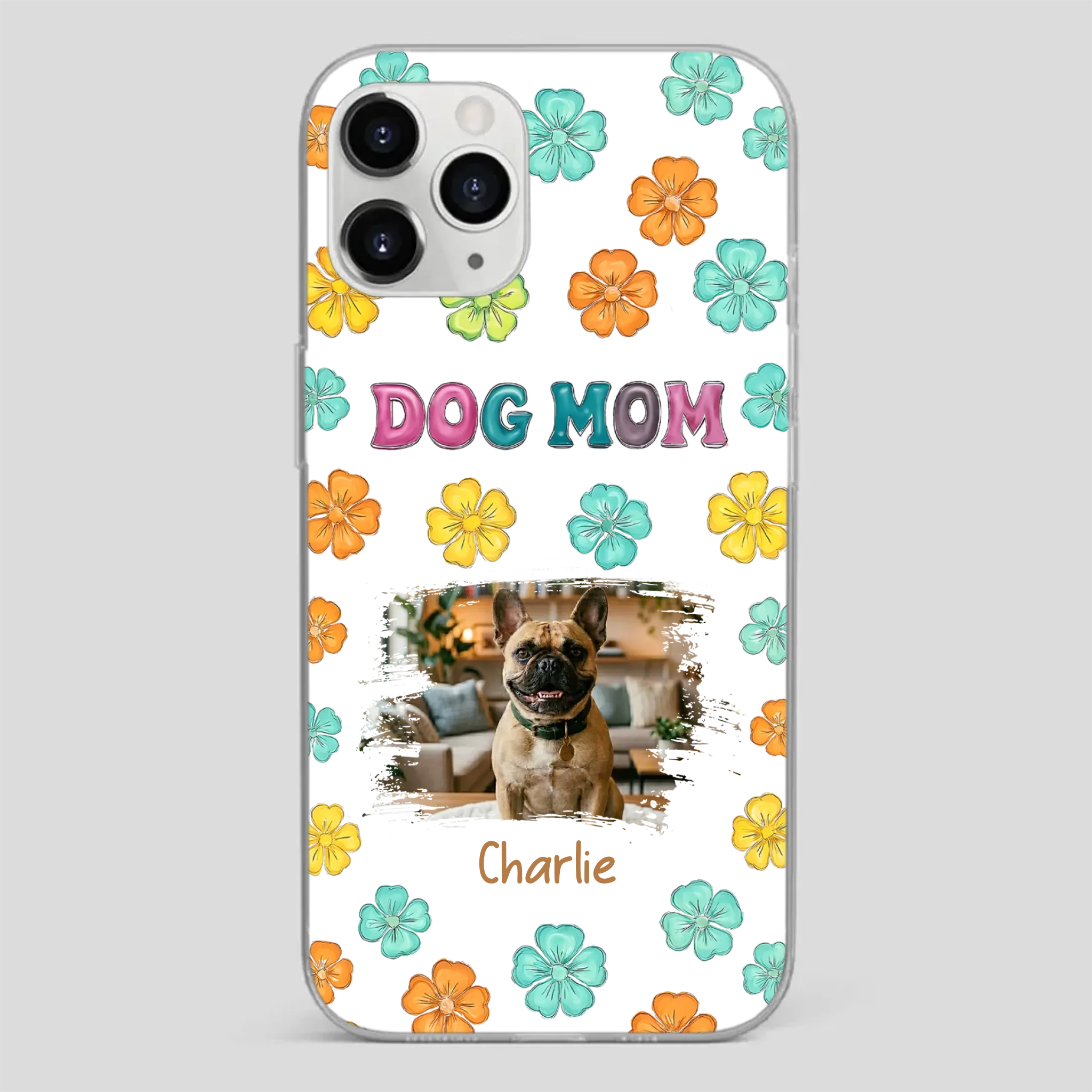 Personalized French Bulldog Phone Case – Dog Mom Colorful Floral Photo Cover