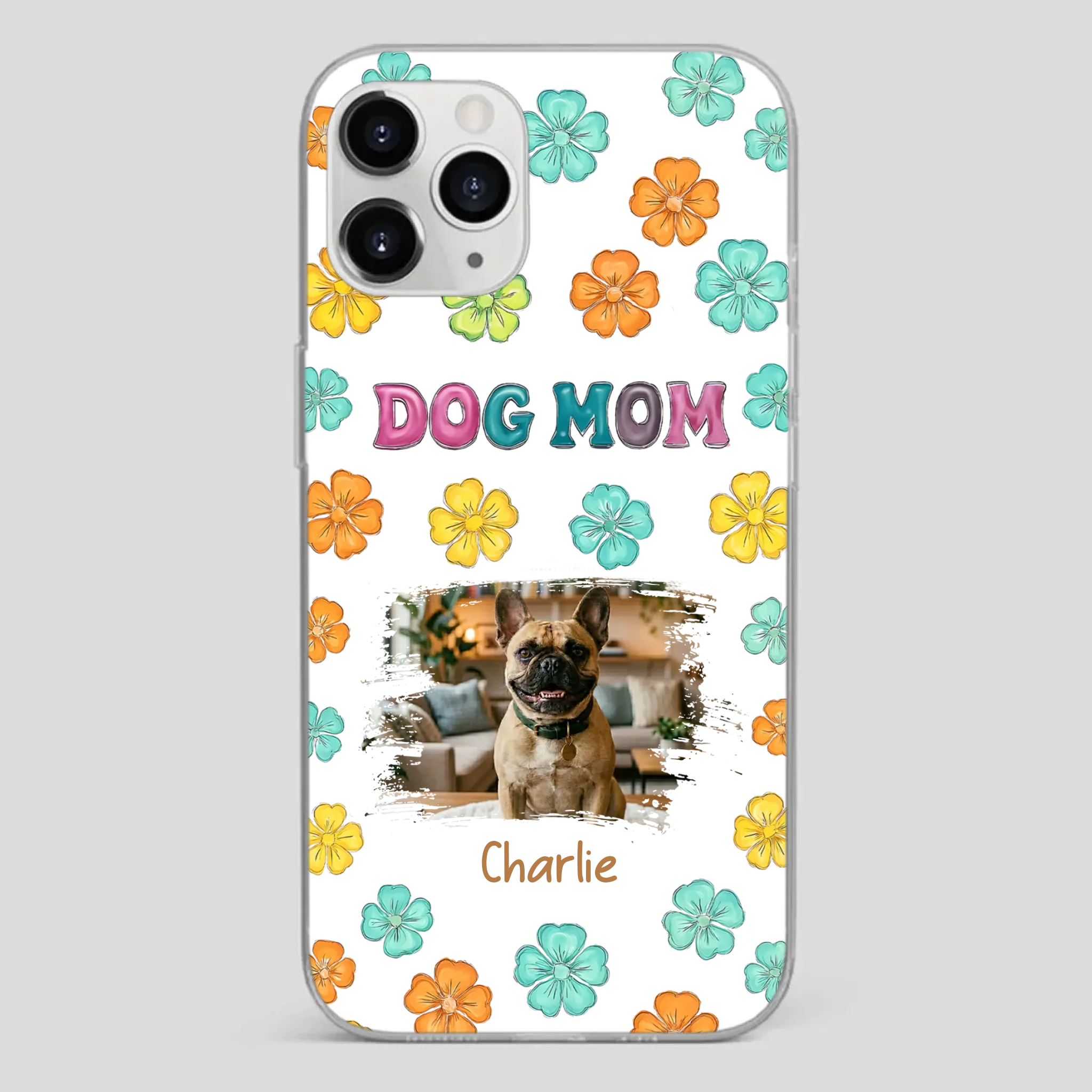 Personalized French Bulldog Phone Case – Dog Mom Colorful Floral Photo Cover