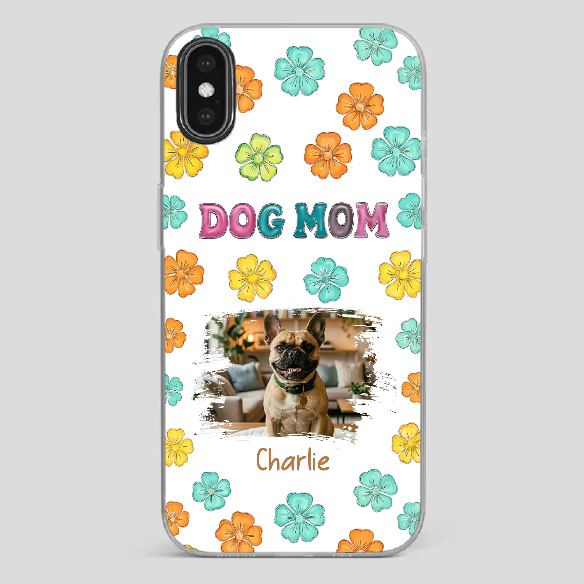 Personalized French Bulldog Phone Case – Dog Mom Colorful Floral Photo Cover