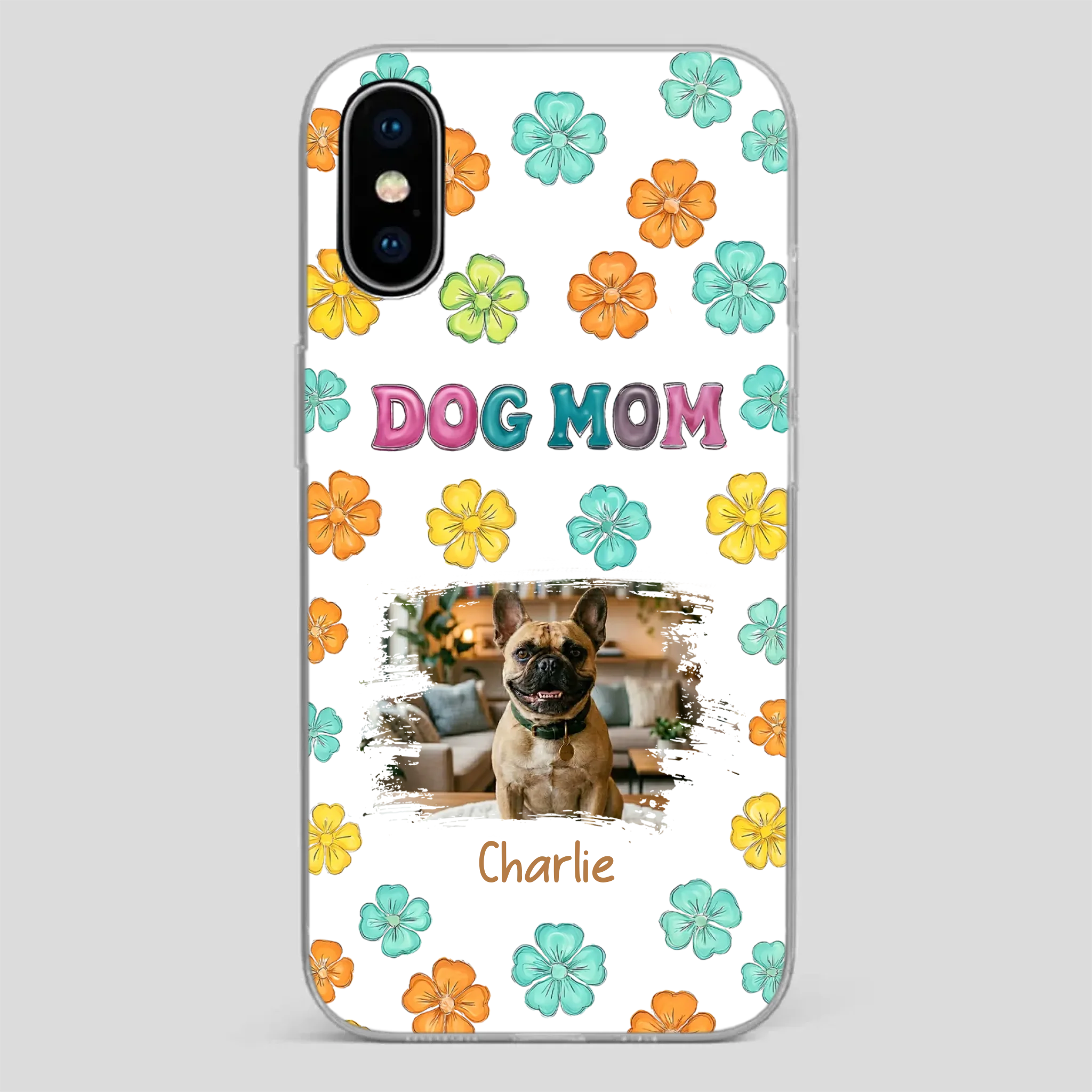 Personalized French Bulldog Phone Case – Dog Mom Colorful Floral Photo Cover
