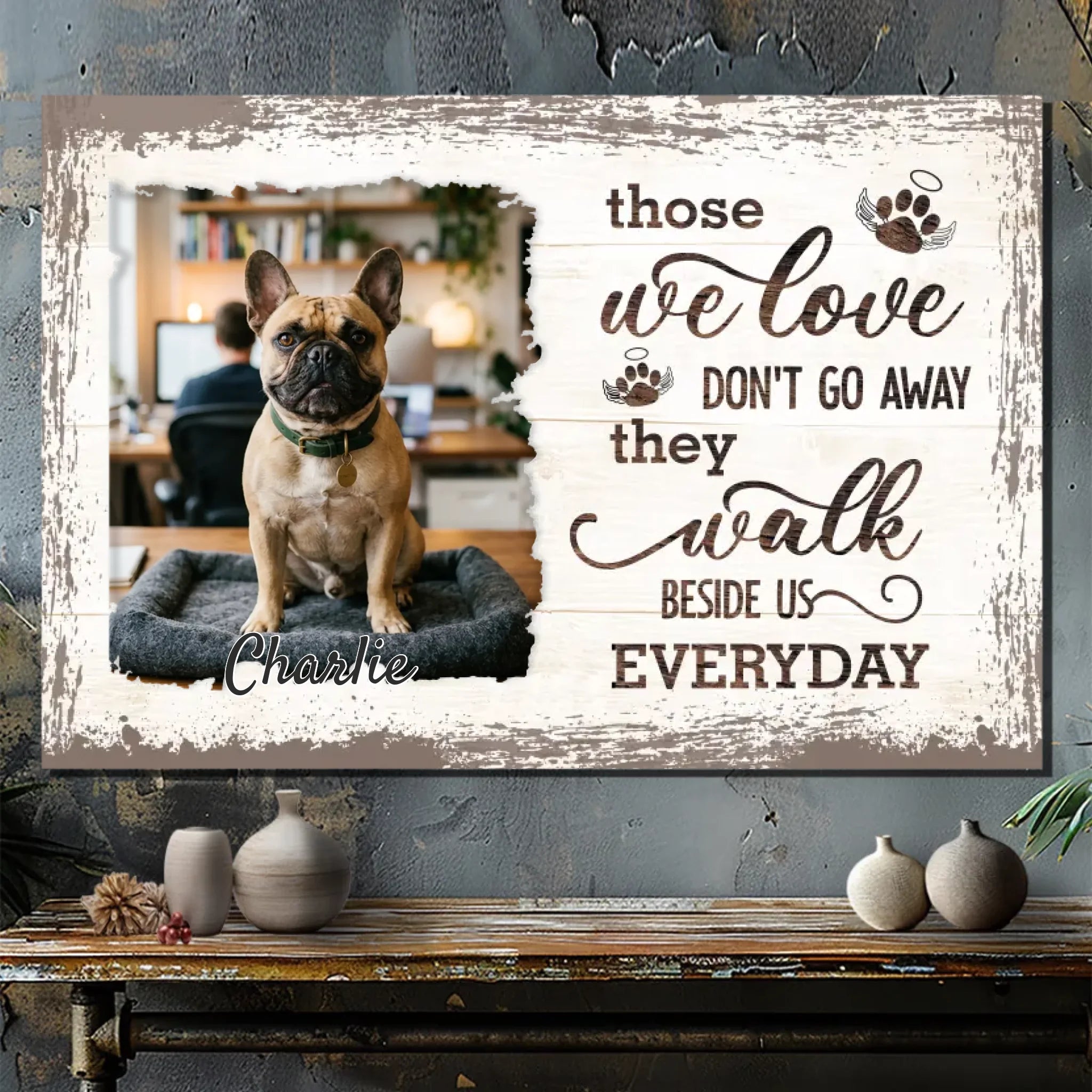 Customized French Bulldog Canvas Wall Art – Those We Love Don't Go Away Dog Lover Gift