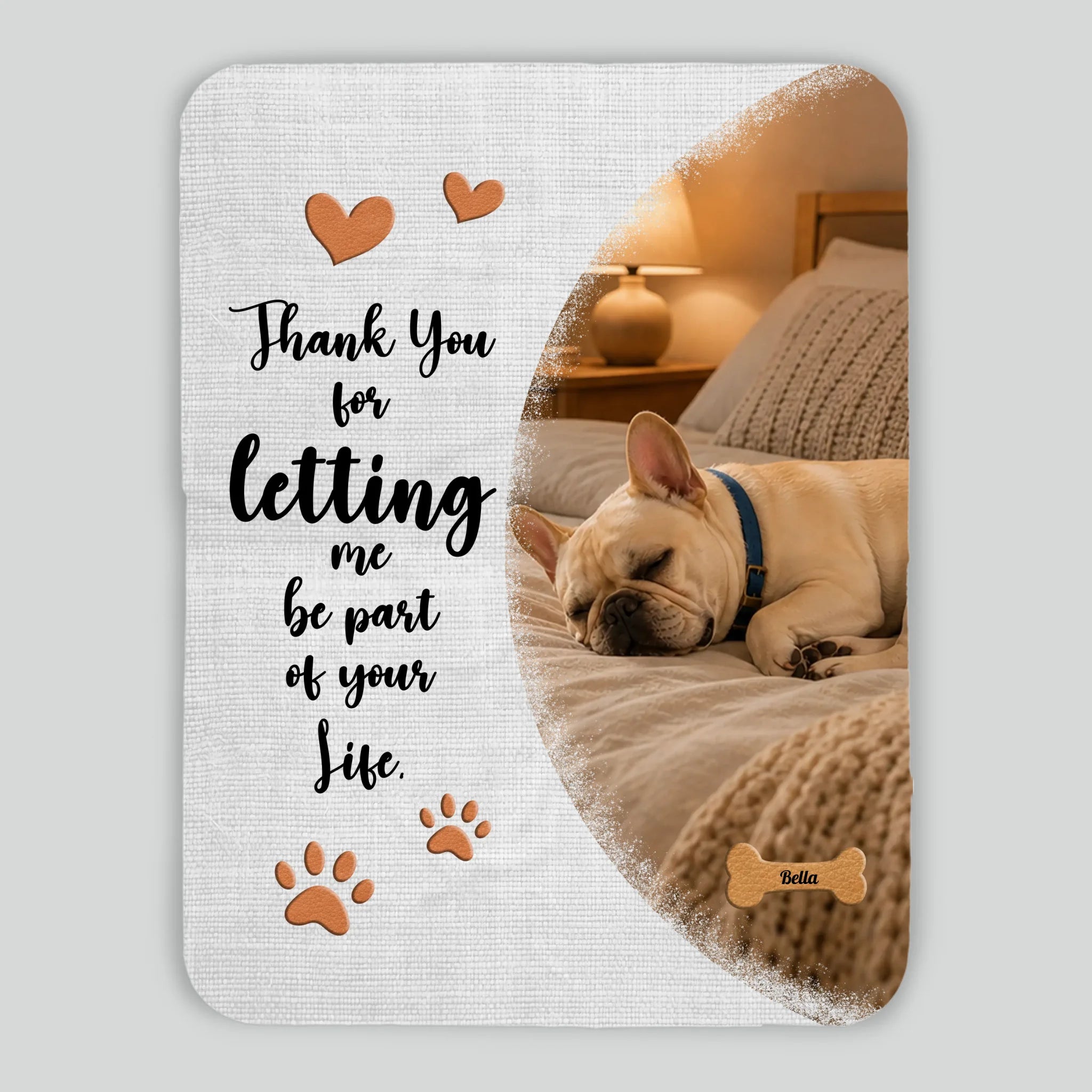Personalized Frenchie Blanket With Picture & Name - Thank You For Letting Me Be Part Of Your Life