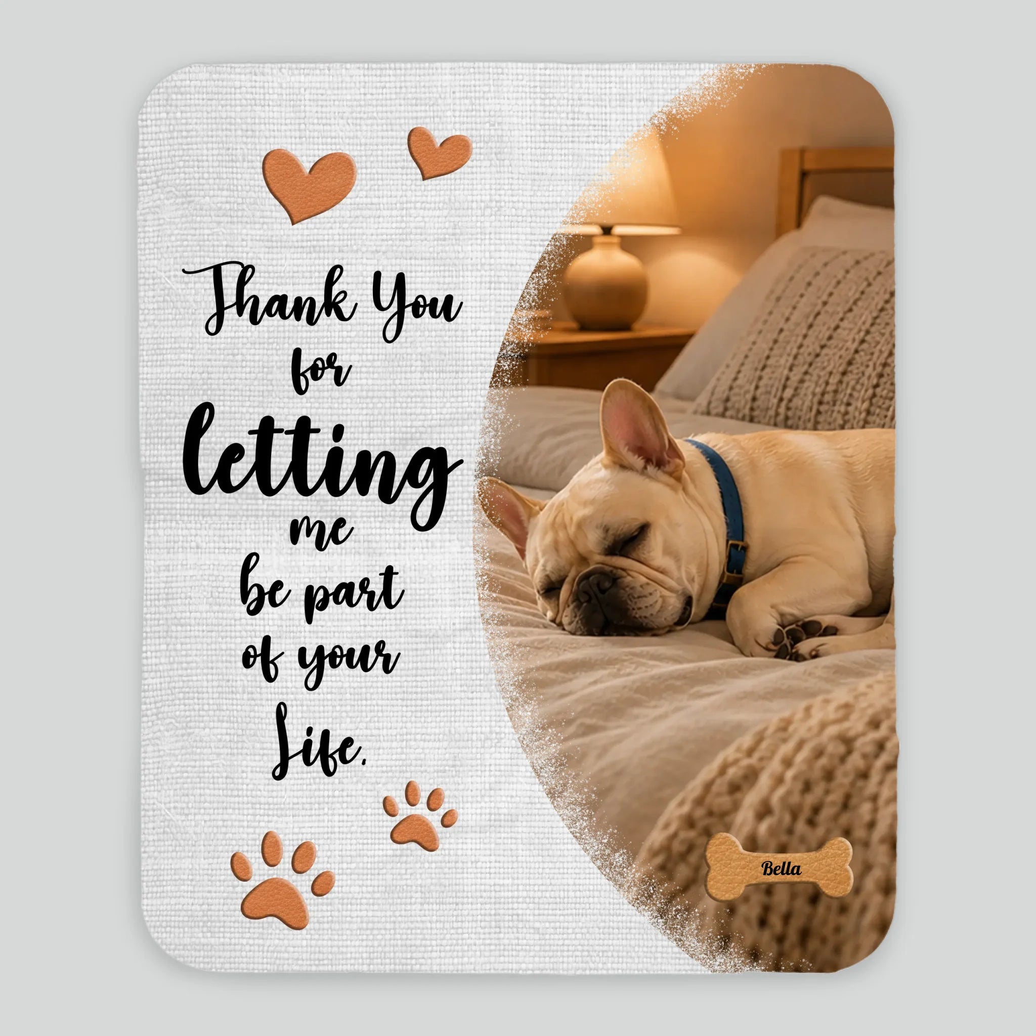 Personalized Frenchie Blanket With Picture & Name - Thank You For Letting Me Be Part Of Your Life