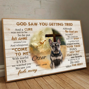 Personalized Frenchie Poster For Dog Lovers – God Saw You Getting Tired Cross Print