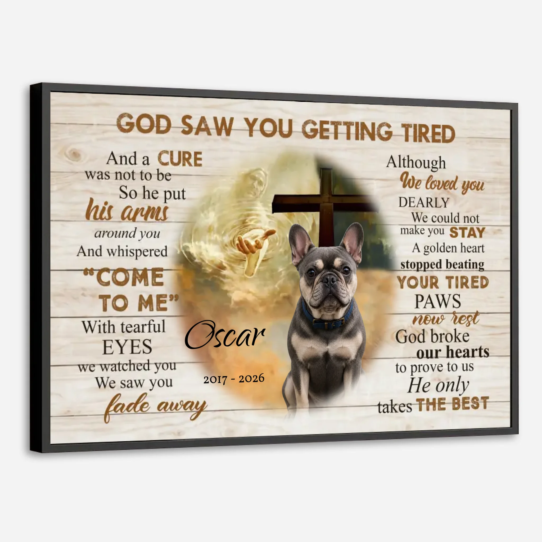 Personalized Frenchie Poster For Dog Lovers – God Saw You Getting Tired Cross Print
