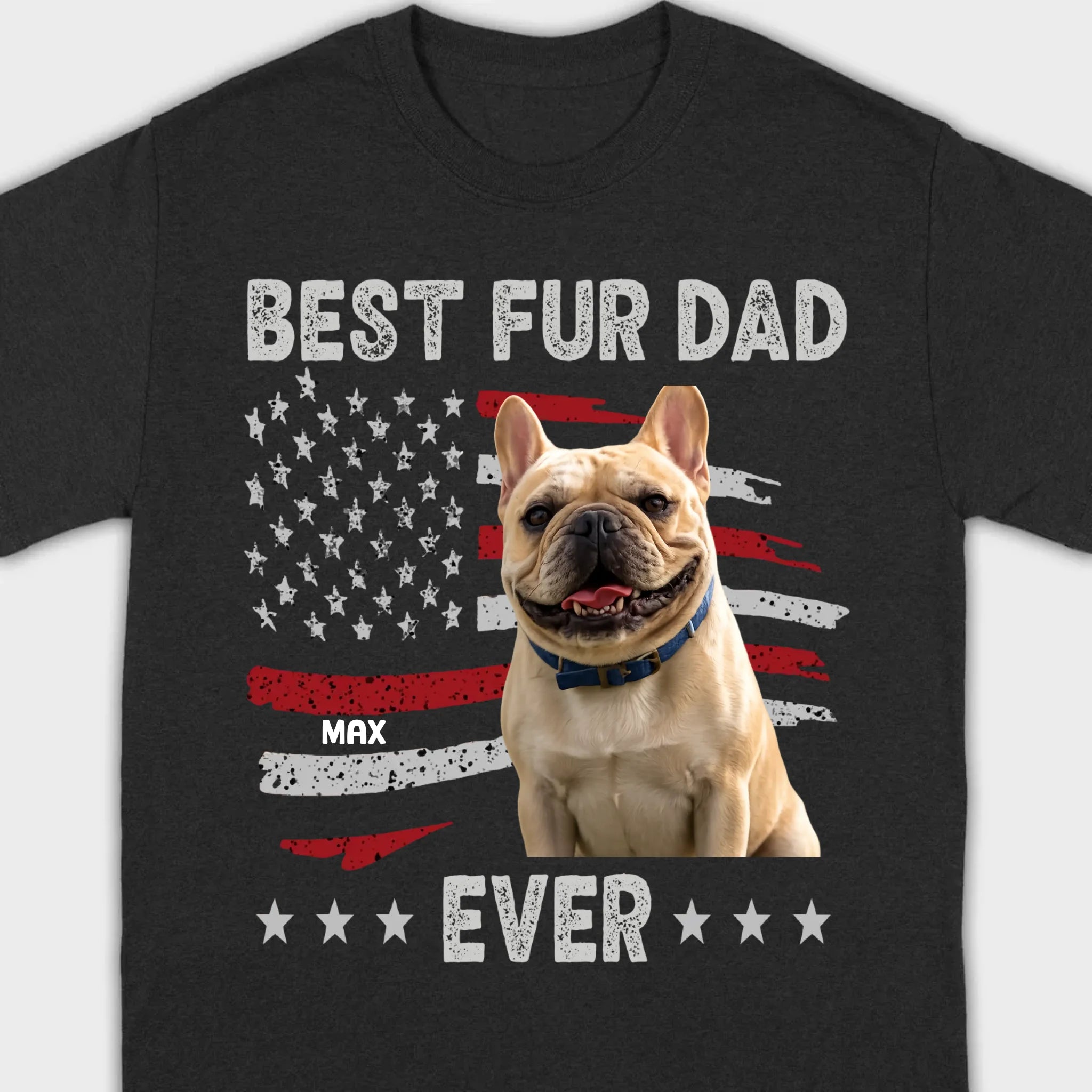 Personalized Frenchie Basic Tee – Best Fur Dad Ever American Flag Gift