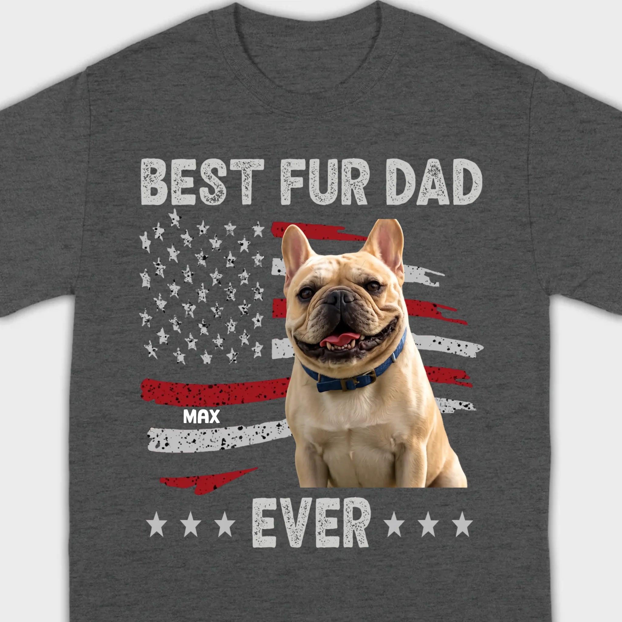 Personalized Frenchie Basic Tee – Best Fur Dad Ever American Flag Gift
