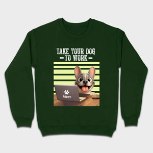 Custom French Bulldog T-shirt – Take Your Dog To Work Humorous Gift For Dog Lovers