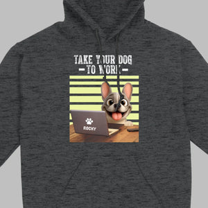 Custom French Bulldog T-shirt – Take Your Dog To Work Humorous Gift For Dog Lovers