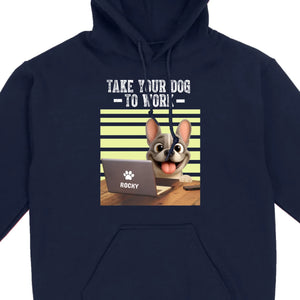 Custom French Bulldog T-shirt – Take Your Dog To Work Humorous Gift For Dog Lovers